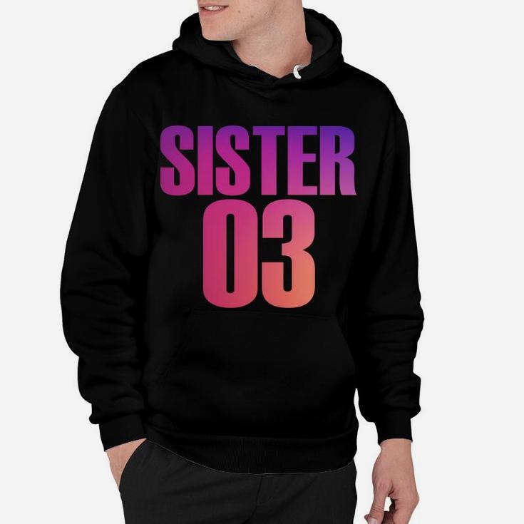 Sister 01 Sister 02 Sister 03 Best Friends Siblings Hoodie