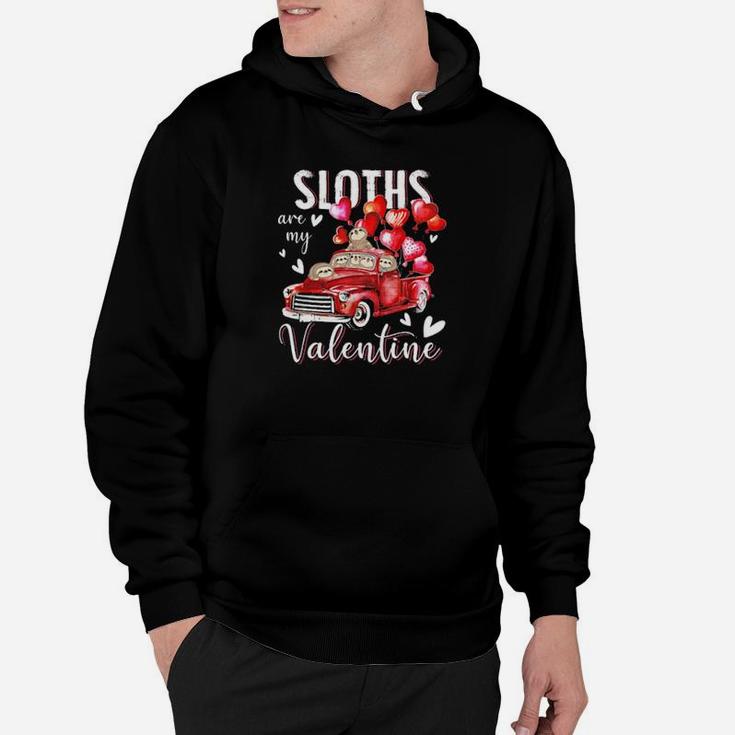 Sloths Are My Valentine Hoodie