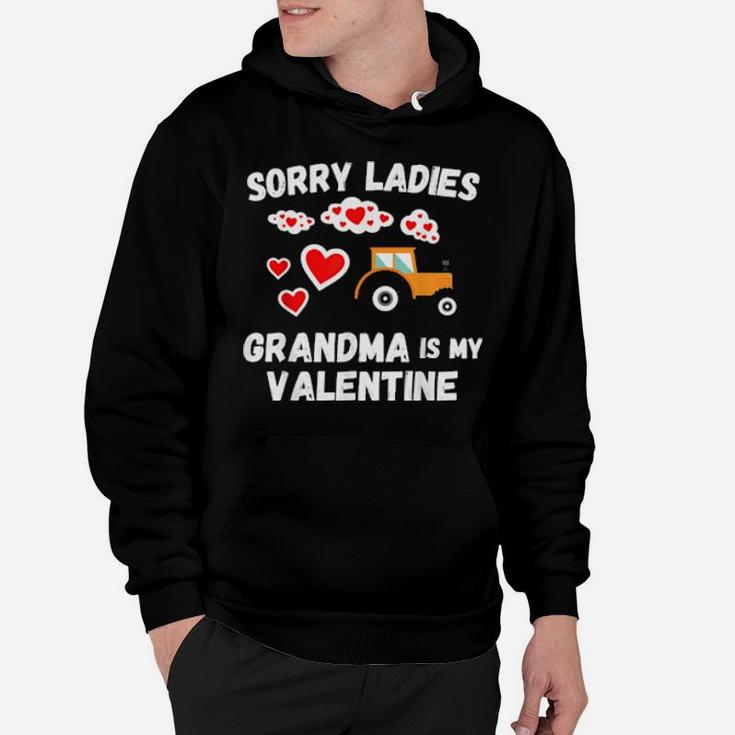 Sorry Ladies Grandma Is My Valentine Day Boys Tractor Hoodie