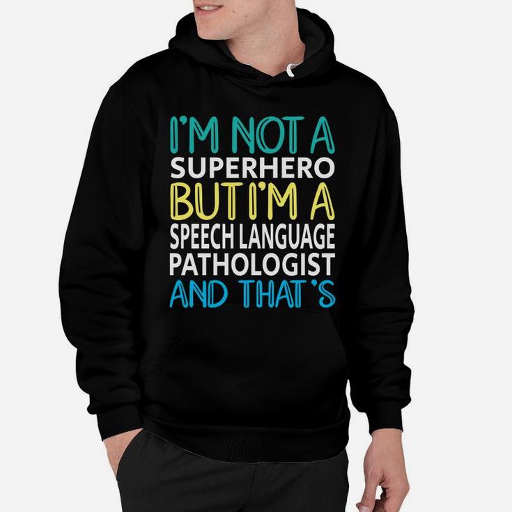 Speech Language Pathologist Superhero Slp Speech Therapy Sweatshirt Hoodie