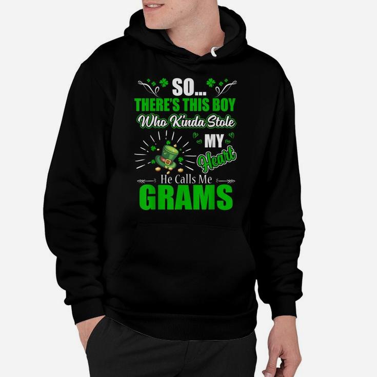 St Patrick Day Who Kinda Stole My Heart Calls Me Grams Hoodie