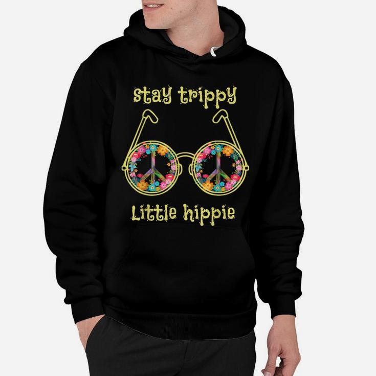 Stay Trippy Little Hippie Glasses Camping And Flower 60S 70S Hoodie