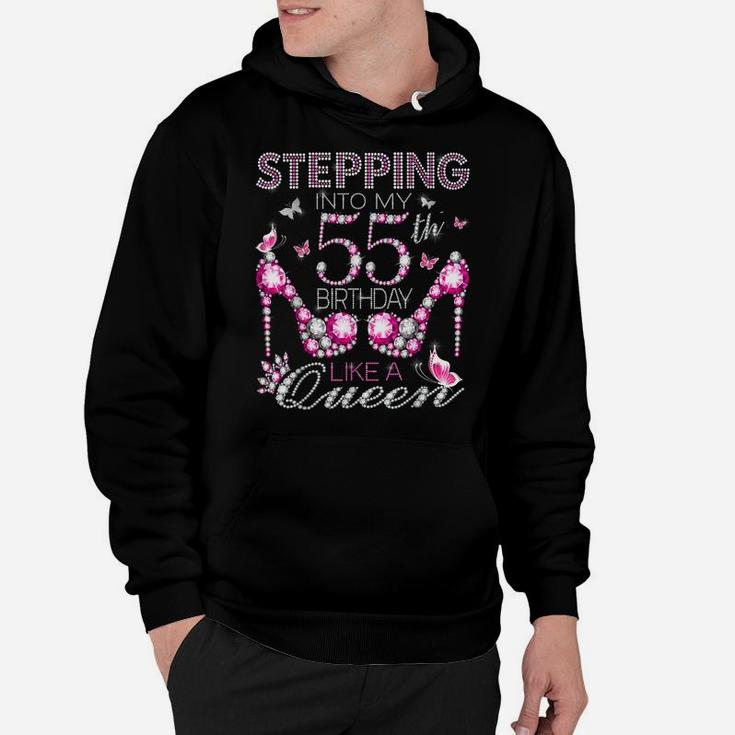 Stepping Into My 55Th Birthday Like A Queen Birthday Boss Hoodie