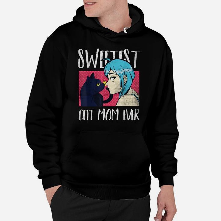 Sweetest Cat Mom Ever Cat And Anime Noses Kiss Hoodie