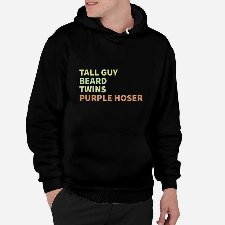Tall Guy Beard Twins Purple Hoser Hoodie