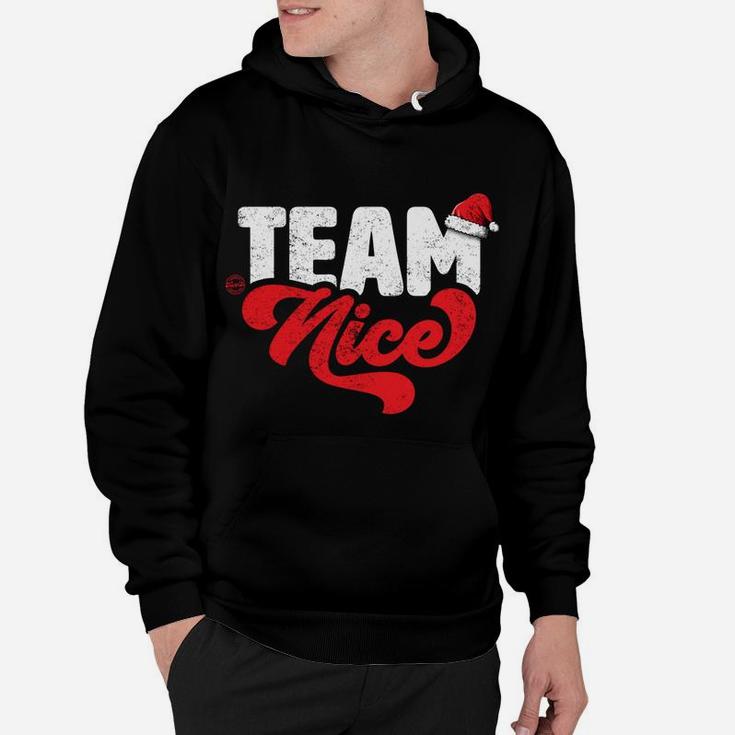 Team Nice - Funny Couple Matching Outfit Christmas Party Hoodie