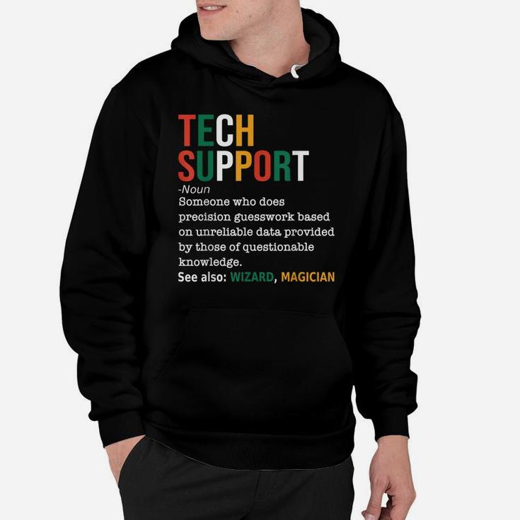 Tech Support Definition Noun Funny Tech Support It Hoodie