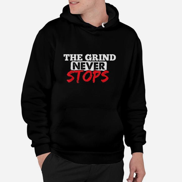 The Grind Never Stops Motivation Hoodie