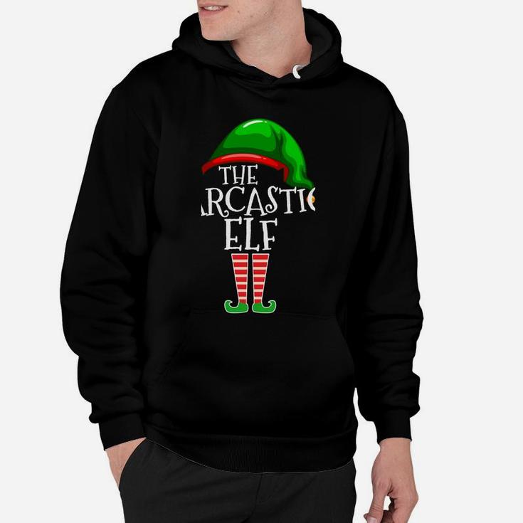 The Sarcastic Elf Family Matching Group Christmas Gift Funny Hoodie