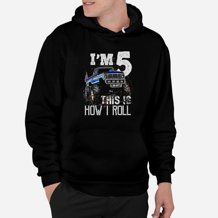This Is How I Roll Monster Truck 5Th Birthday Hoodie