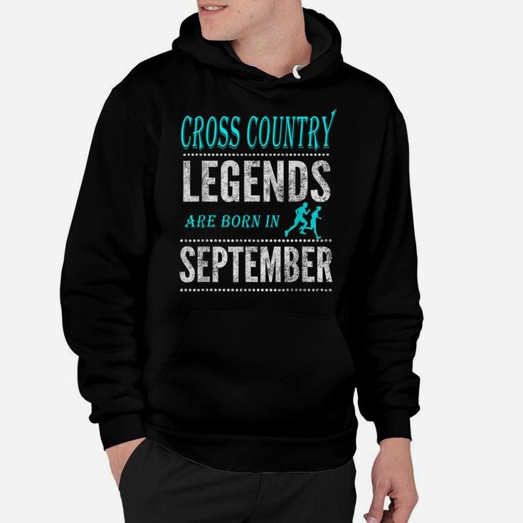 Top Boys  Girls Cross Country Legend Born September Tshirt Hoodie
