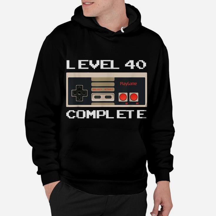 Video Game Controller Level 40 Complete 40Th Birthday Gamer Hoodie