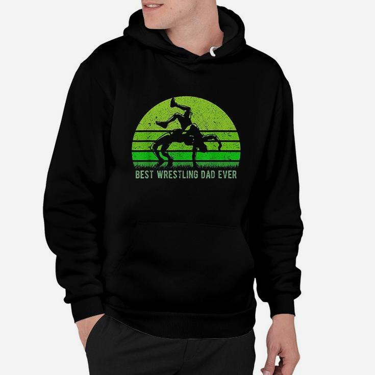 Vintage Retro Best Wrestling Dad Ever Funny Father Day Hoodie
