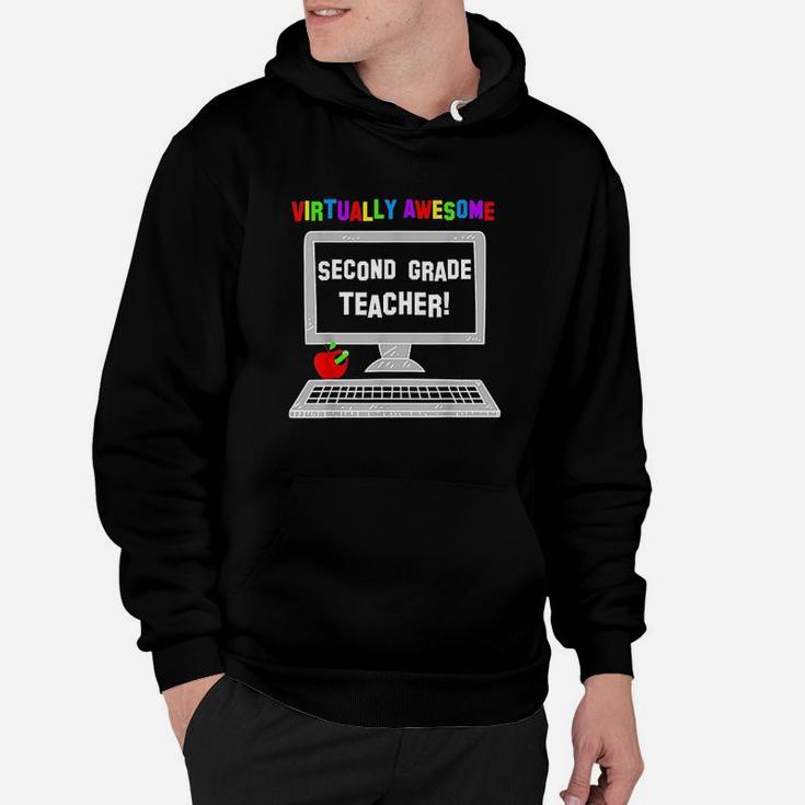 Virtually Awesome Second Grade Teacher Back To School Hoodie