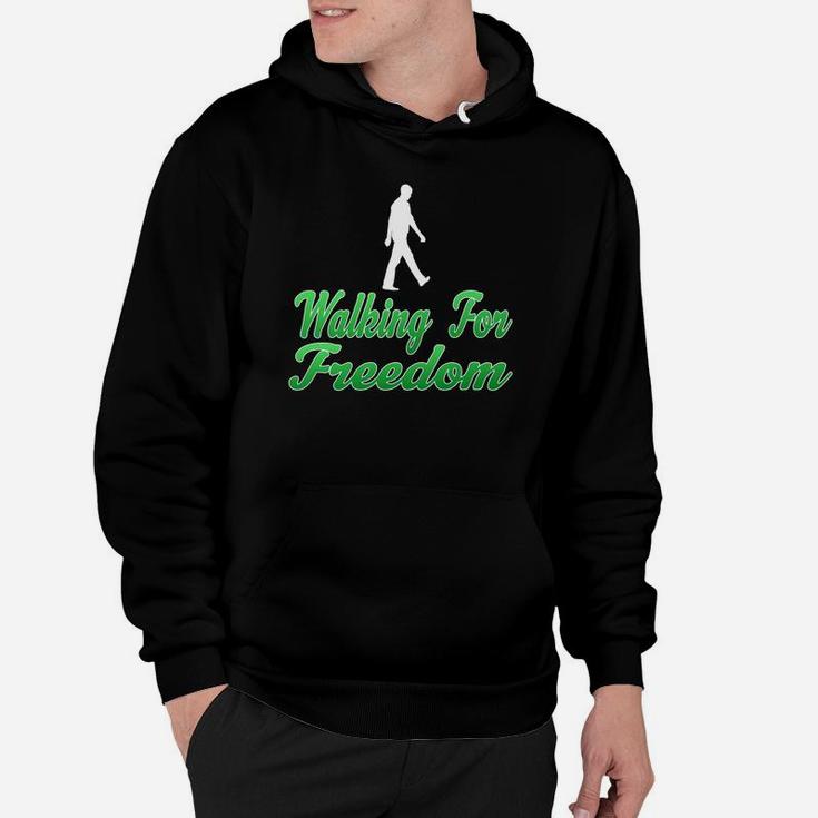 Walking For Free Favorite Sport In My Free Time Freedom Day Hoodie
