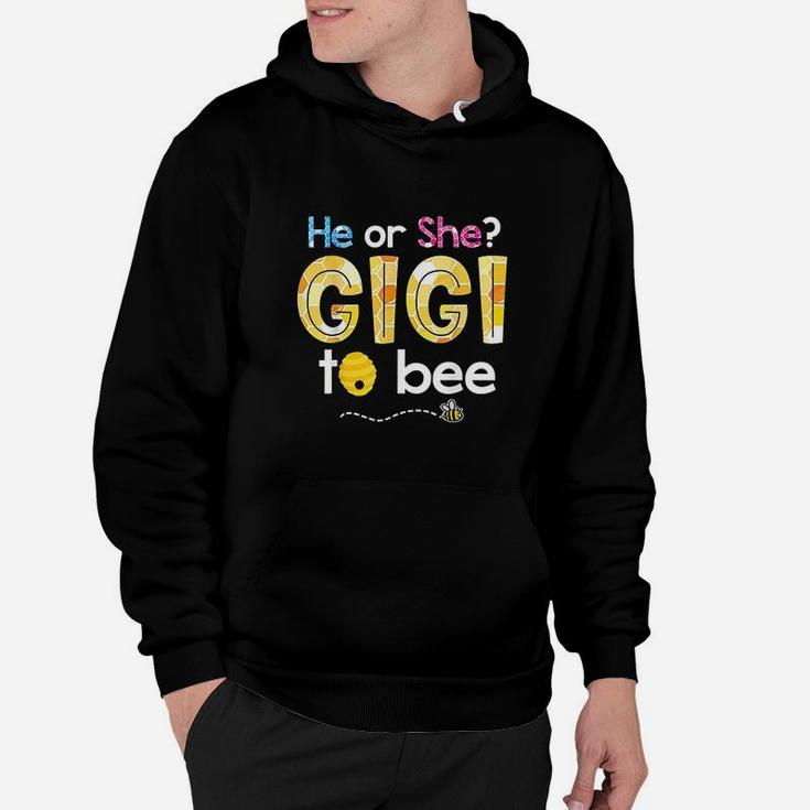 What Will It Bee He Or She Gigi To Bee Grandma Hoodie