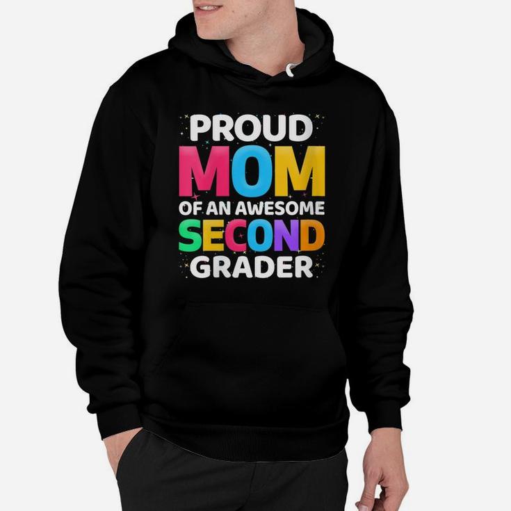 Womens 2Nd Grade Gift Proud Mom Of An Awesome Second Grader Hoodie
