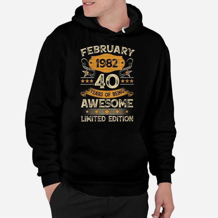 Womens 40 Year Old Gift Vintage February 1982 40Th Birthday Gift Hoodie