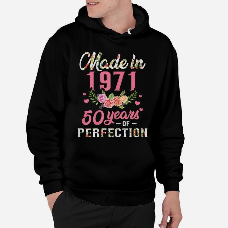 Womens 50Th Birthday Gift Made In 1971, 50 Years Of Perfection Hoodie