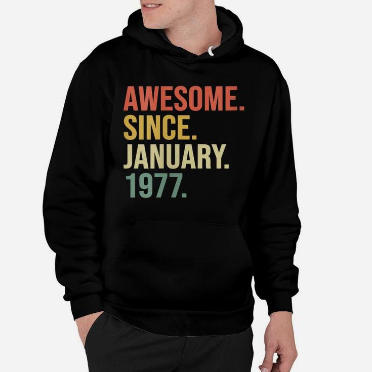 Womens Awesome Since January 1977, 43 Years Old, 43Rd Birthday Gift Hoodie