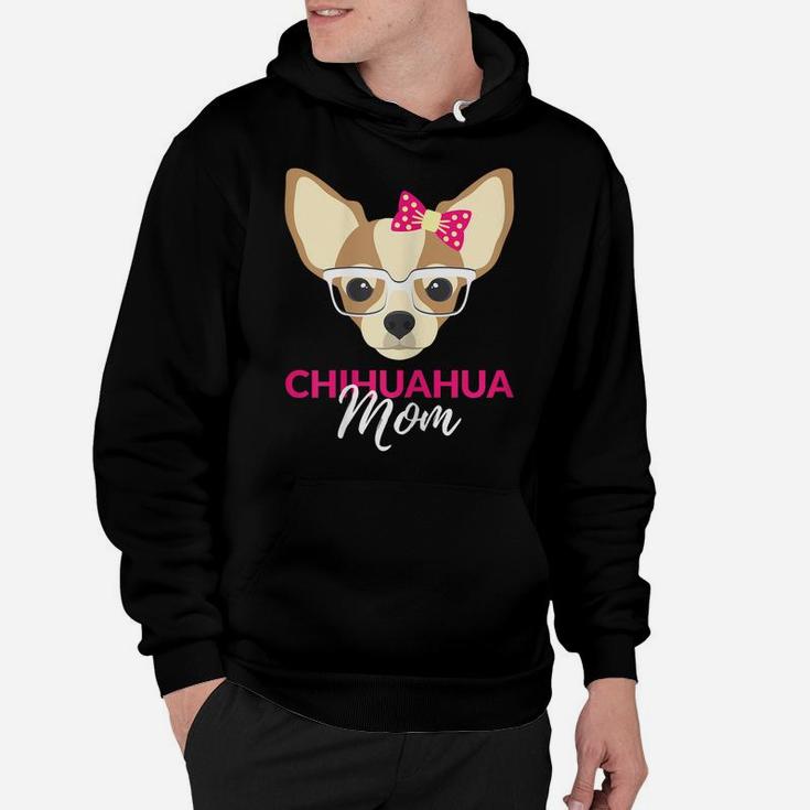 Womens Chihuahua Mom - Beautiful Chiuaua - Dog Love Chiwawa Hoodie