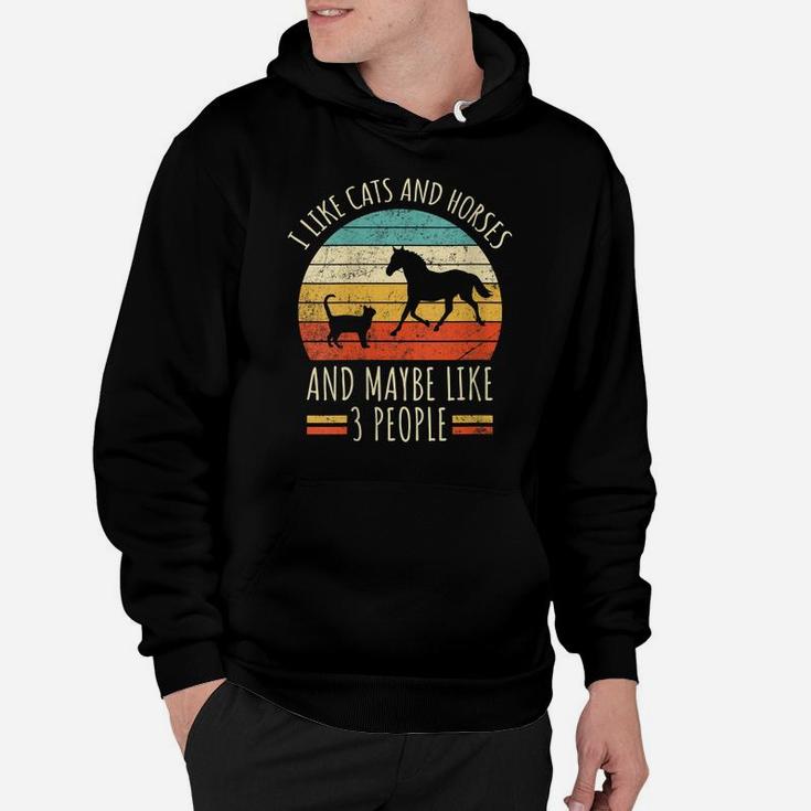 Womens I Like Cats And Horses And Maybe Like 3 People Retro Funny Hoodie