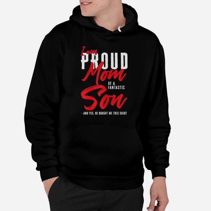 Womens I'm A Proud Mom Of A Fantastic Son For Mother's Day Hoodie