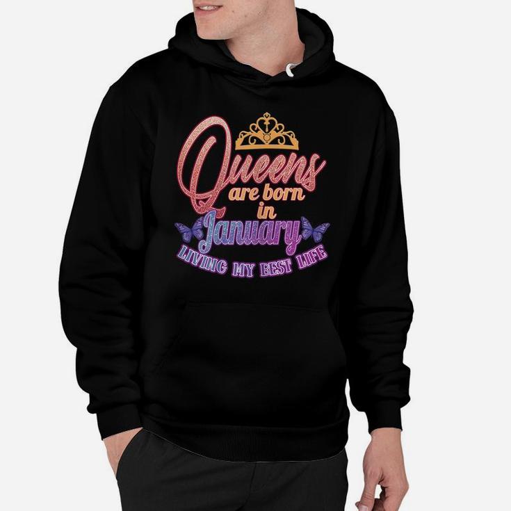 Womens January Birthday Gift For Women, Queens, January Born Hoodie