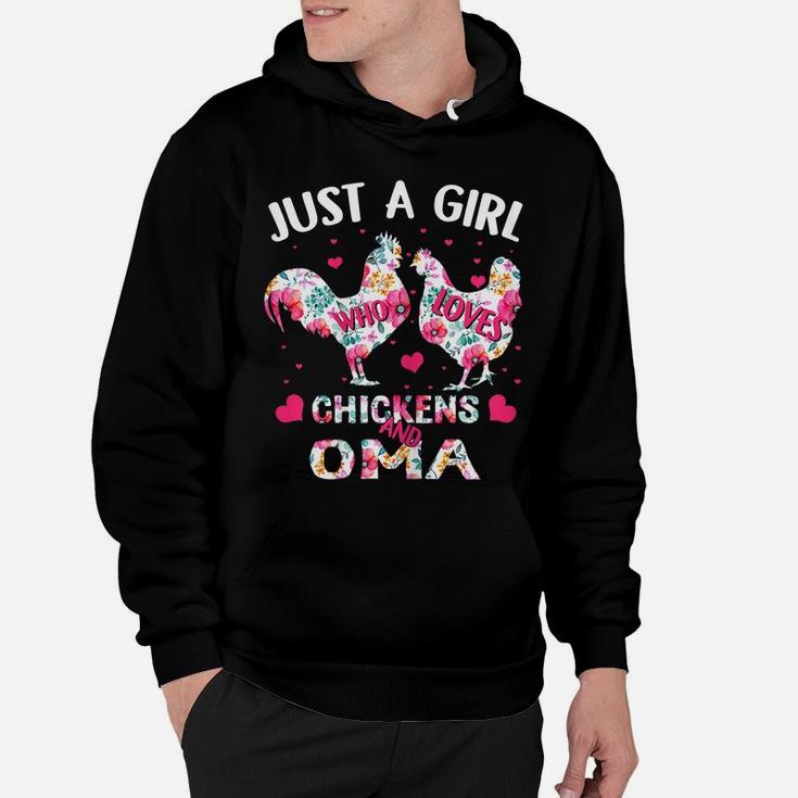 Womens Just A Girl Who Loves Chickens And Oma Flower Mother Hoodie