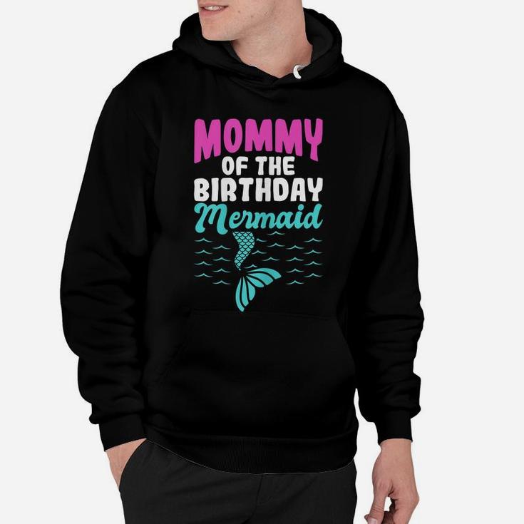 Womens Mommy Of The Birthday Mermaid Hoodie