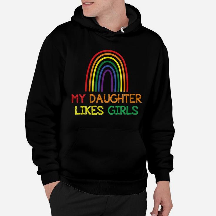 Womens My Daughter Likes Girls Proud Mom T-Shirt Gay Pride Lgbt Hoodie