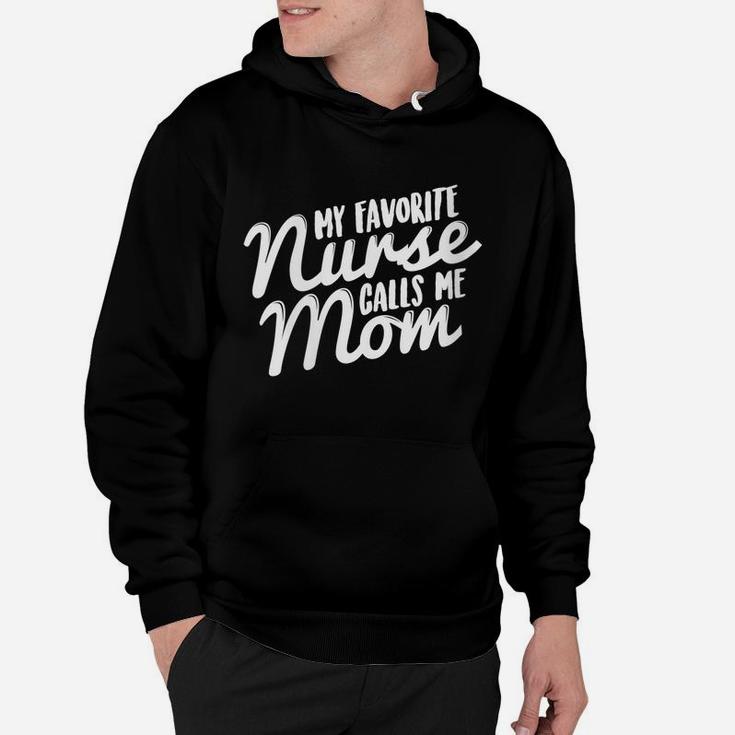Womens My Favorite Nurse Mom And Daughter Proud Mother Gift Hoodie