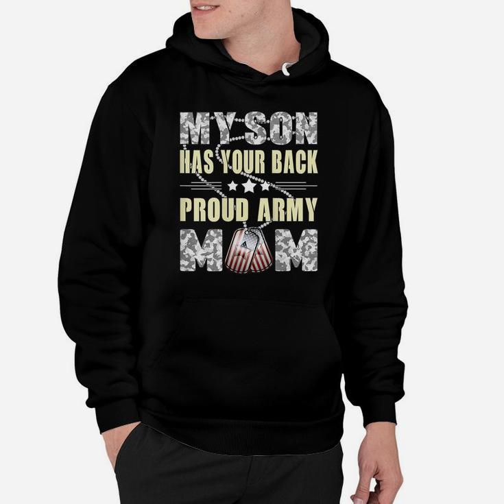 Womens My Son Has Your Back - Military Mother Proud Army Mom Gifts Hoodie