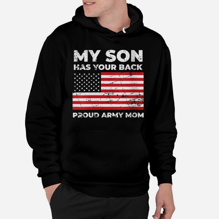 Womens My Son Has Your Back Proud Us Army Mom Hoodie