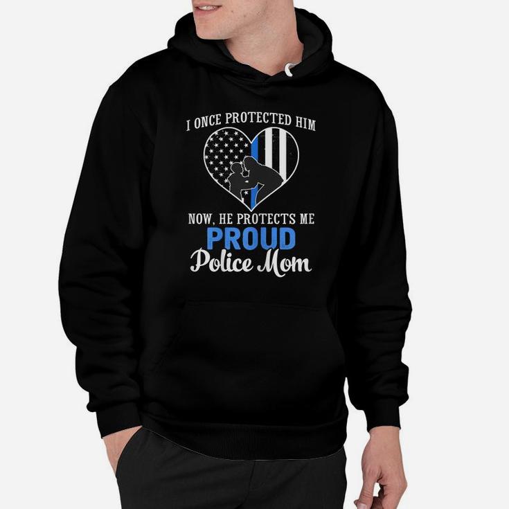 Womens Police Mom I Once Protected Him Now He Protects Me T Shirt Hoodie
