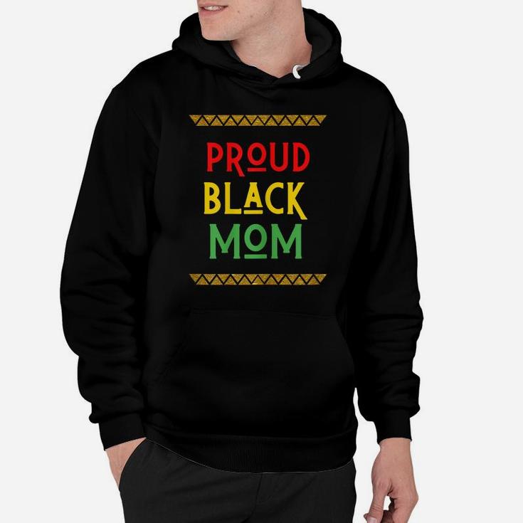 Womens Proud Black Mom Melanin Mother Family Matching Juneteenth Hoodie