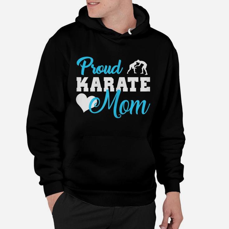 Womens Proud Karate Mom Shirt Karate Taekwondo Martial Art Tshirts Hoodie