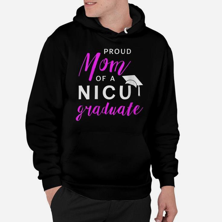 Womens Proud Mom Of A Nicu Graduate Preemie Shirt Hoodie