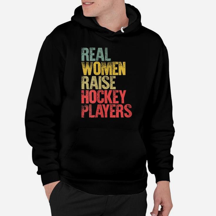 Womens Proud Mom Shirt Real Women Raise Hockey Players Gift Hoodie