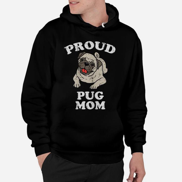 Womens Proud Pug Mom Animal Pet Dog Owner Lover Mama Women Gift Hoodie