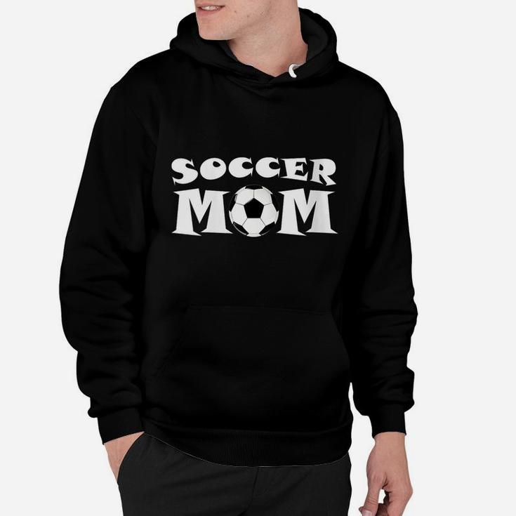 Womens Soccer Mom Graphic For Proud Soccer Football Moms Hoodie