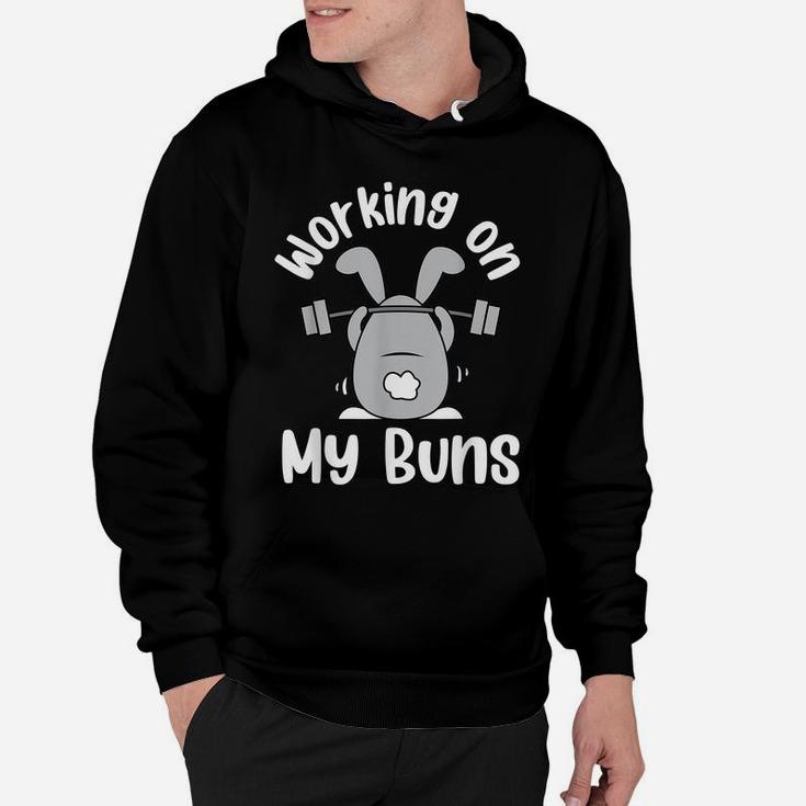 Working On My Buns Funny Gym Lover Bunny Easter Day Hoodie