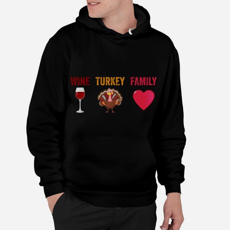 Wtf-Wine Turkey Family Funny Wine Lover Thanksgiving Day Sweatshirt Hoodie