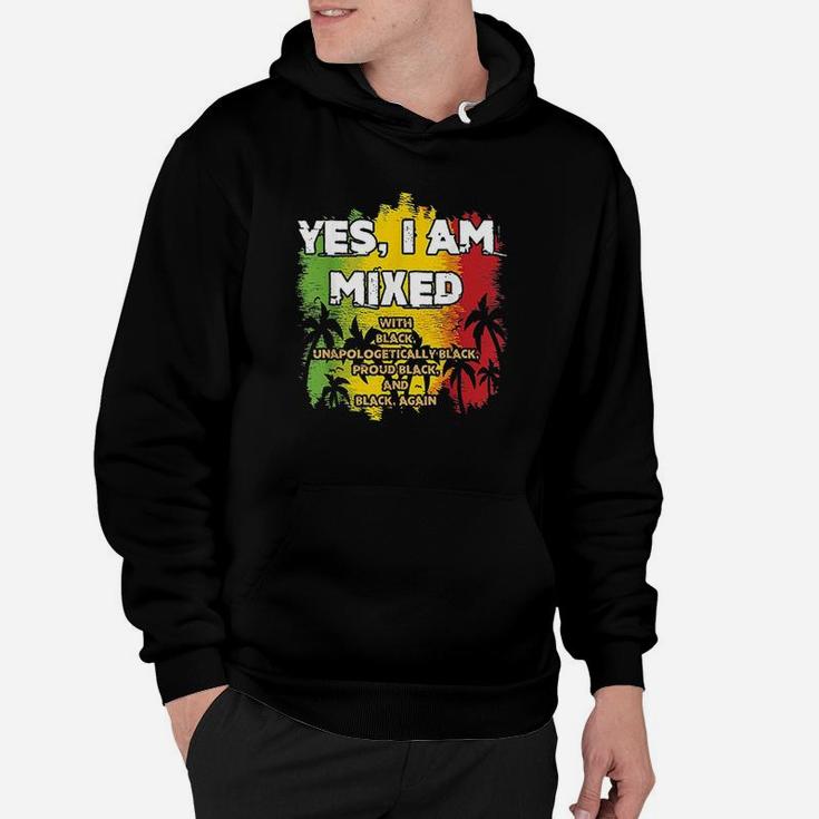 Yes I Am Mixed Black Is Beautiful Hoodie