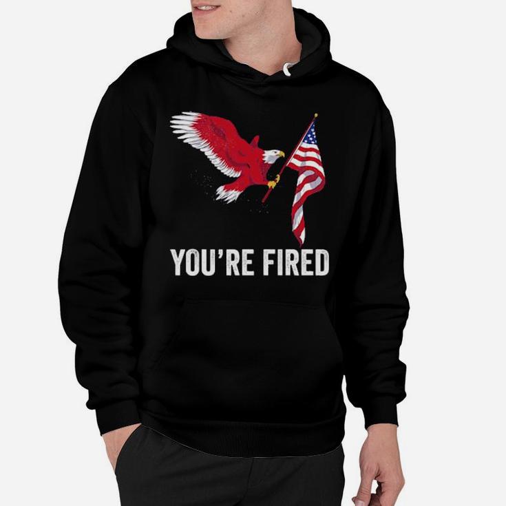 You Are Fired Hoodie