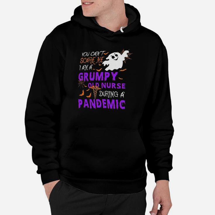 You Cant Scare Me I Am A Grumpy Hoodie