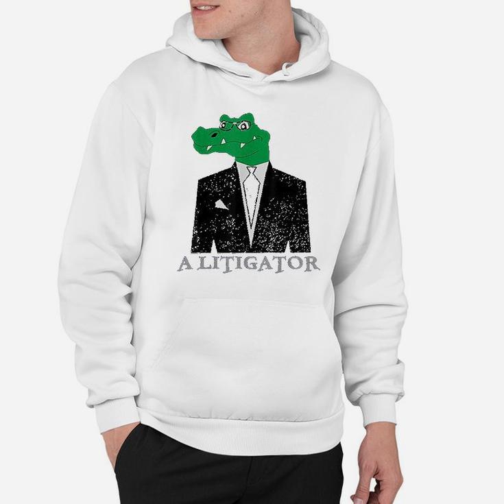 A Litigator Alligator In Suit Funny Lawyer Gift Hoodie