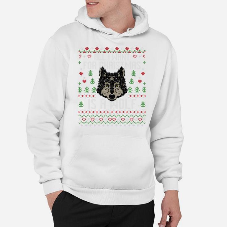 All I Want For Christmas Is A Wolf Ugly Xmas Lover Sweater Sweatshirt Hoodie