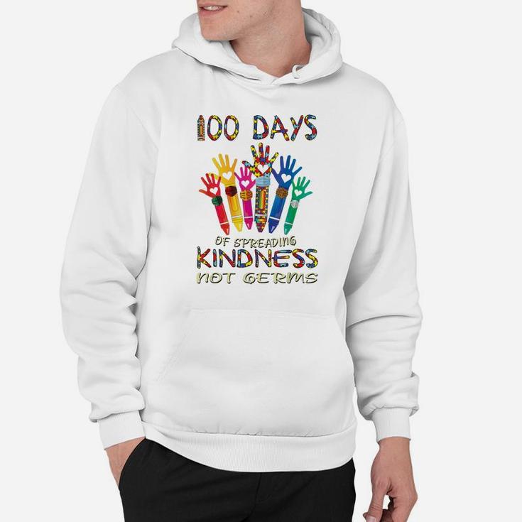 Autism Awareness 100 Days Of Spreading Kindness Not Germs Hoodie