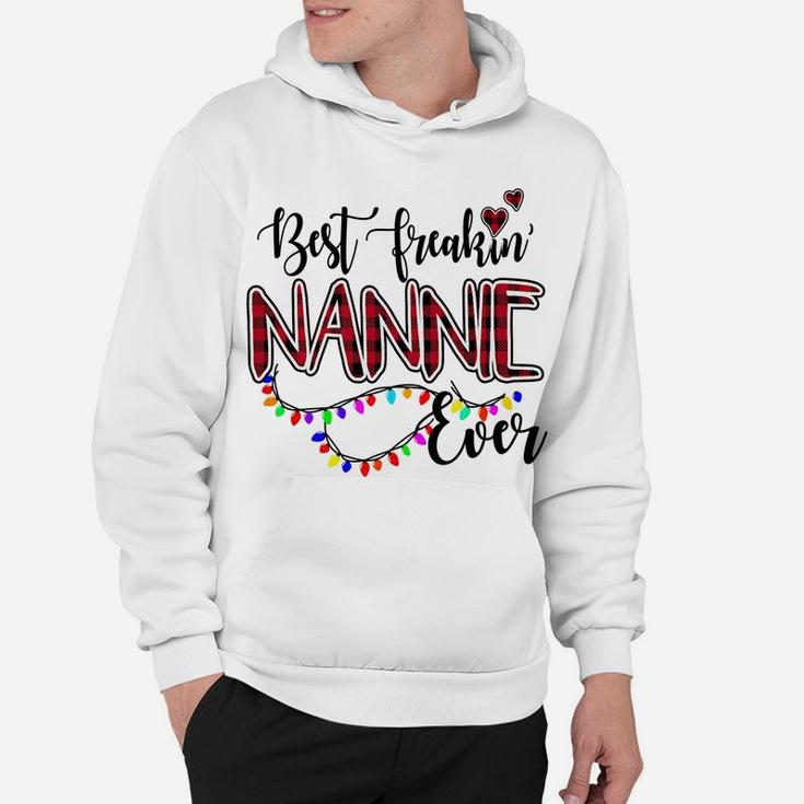 Best Freakin' Nannie Ever Christmas - Grandma Gift Hoodie